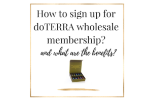 how to sign up for doterra wholesale membership